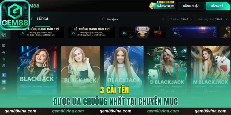 3 cái tên được ưa chuộng nhất tại chuyên mục
