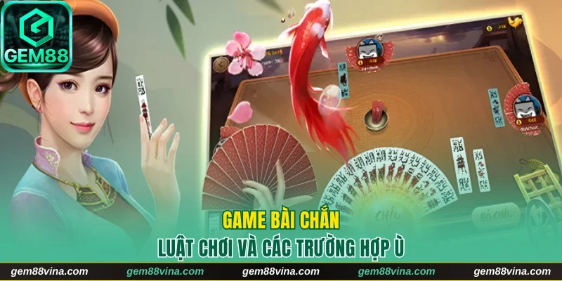 game bài chắn