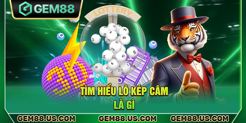 Tìm hiểu lô kép câm là gì