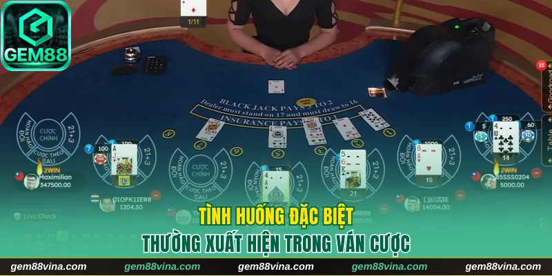 Tình huống đặc biệt thường xuất hiện trong ván cược